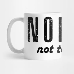 Nope Mug